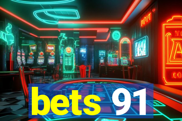 bets 91